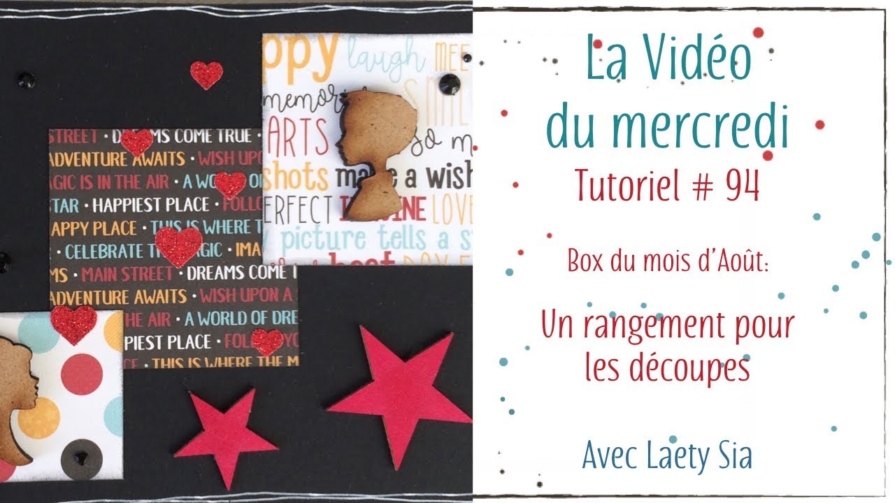 Tuto # 94 : un rangement pour les découpes