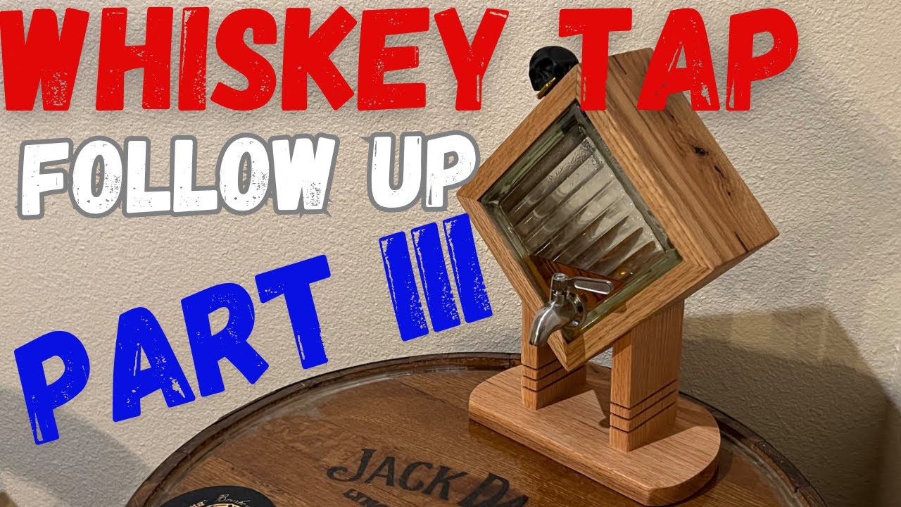 More Whiskey Tap Details as Requested