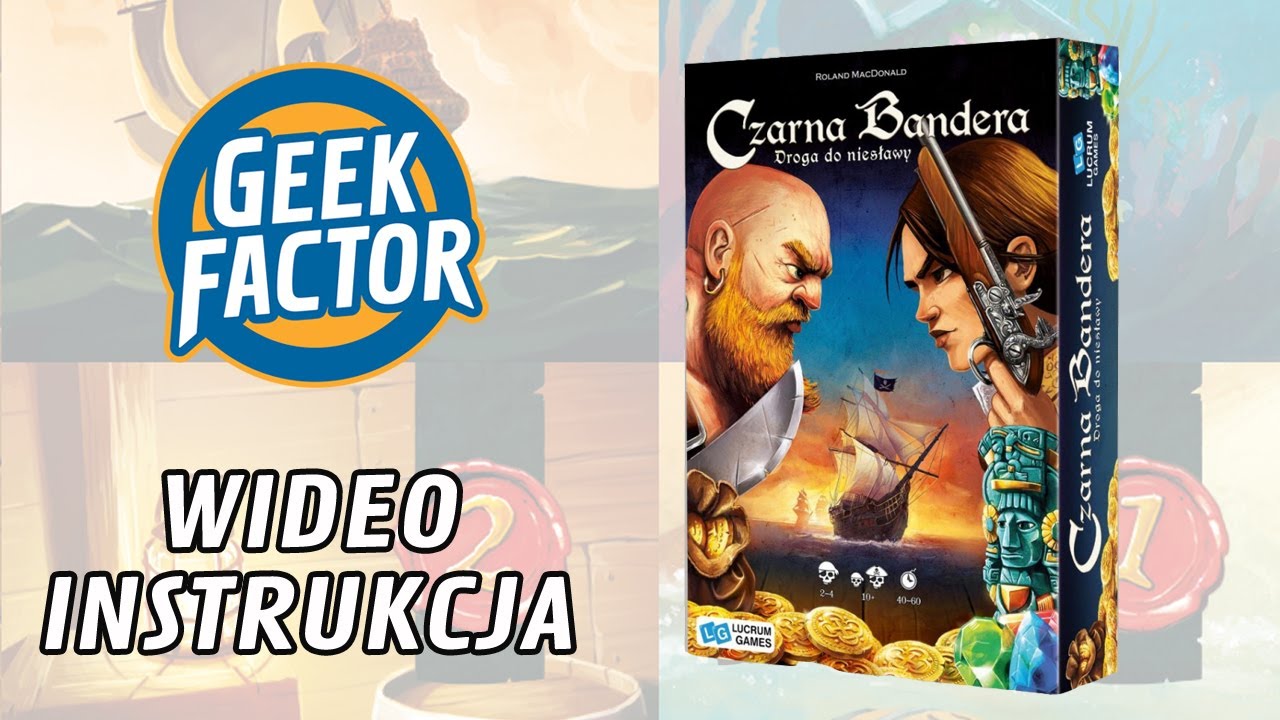 CZARNA BANDERA - Wideo Instrukcja