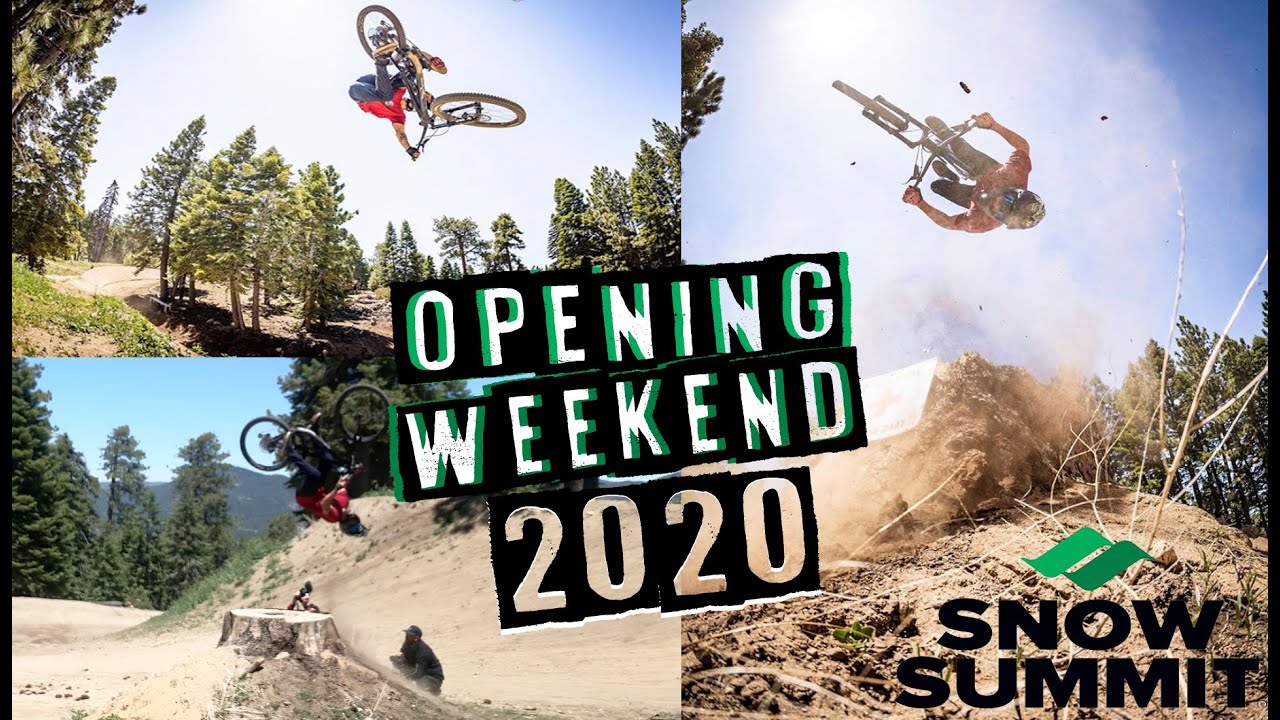 SNOW SUMMIT BIKE PARK OPENING WEEKEND 2020