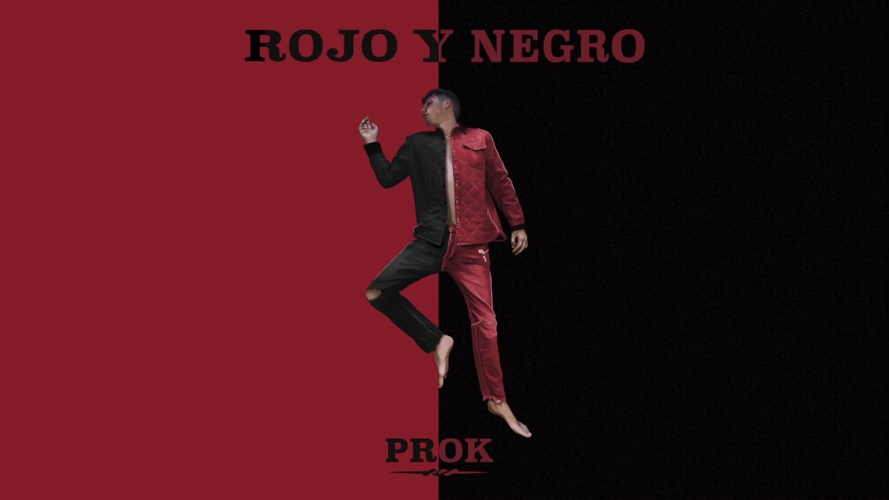 PROK -  ROJO Y NEGRO (DISCO COMPLETO)  #ROJOYNEGRO🔴⚫