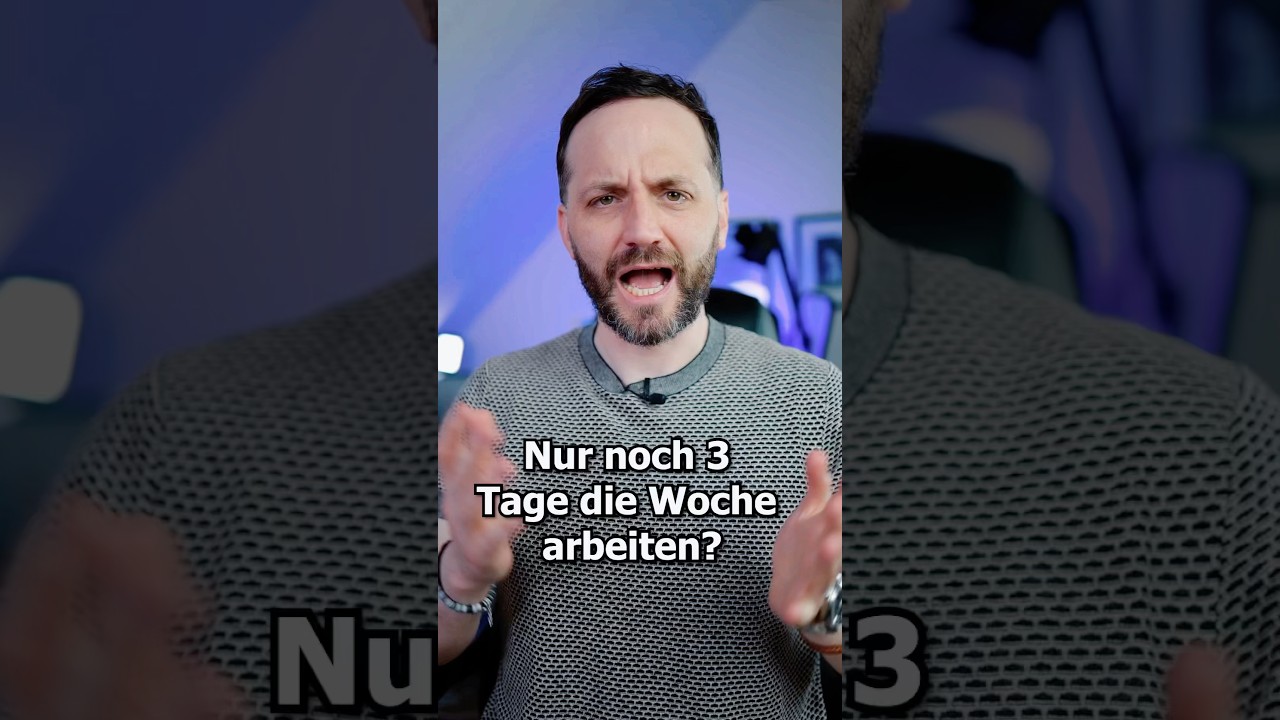 Nur noch 3 Tage die Woche arbeiten?💡