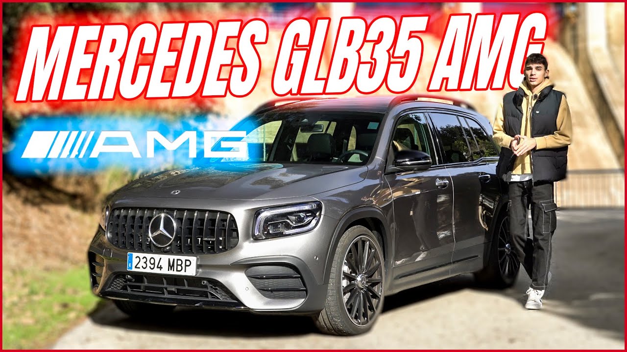 ✅  Prueba Mercedes GLB 35 AMG 🤔 Un SUV FAMILIAR y DEPORTIVO