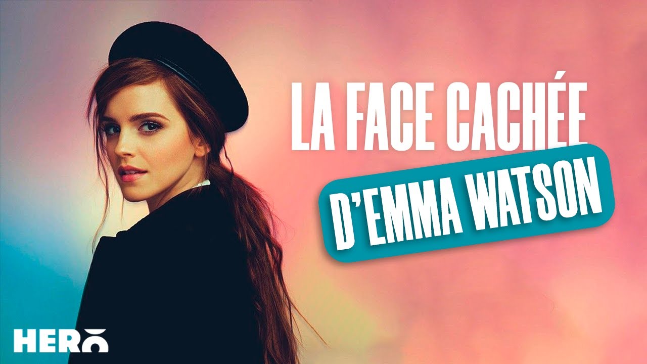 LA FACE CACHÉE D'EMMA WATSON !