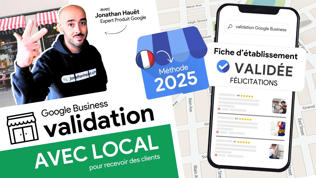 Comment valider sa fiche Google my Business 2025 (entreprise avec local pour recevoir des clients)