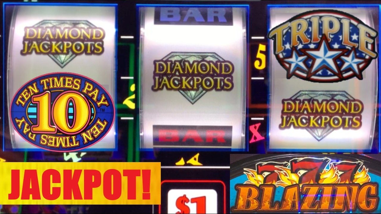 Jackpot! 10 Times Pay + Triple Stars + Blazing 777 + Super Times Pay DIAMOND JACKPOTS slot play!