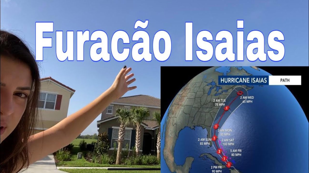 FURACÃO ISAIAS ESTÁ CHEGANDO NA FLORIDA - COMO VAMOS NOS PREPARAR?