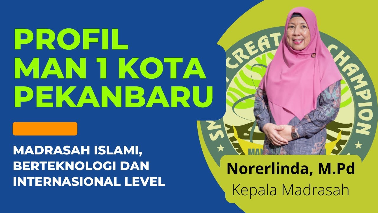 Profil MAN 1 Kota Pekanbaru