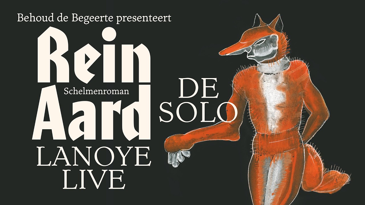 Tom Lanoye speelt ReinAard - de solo