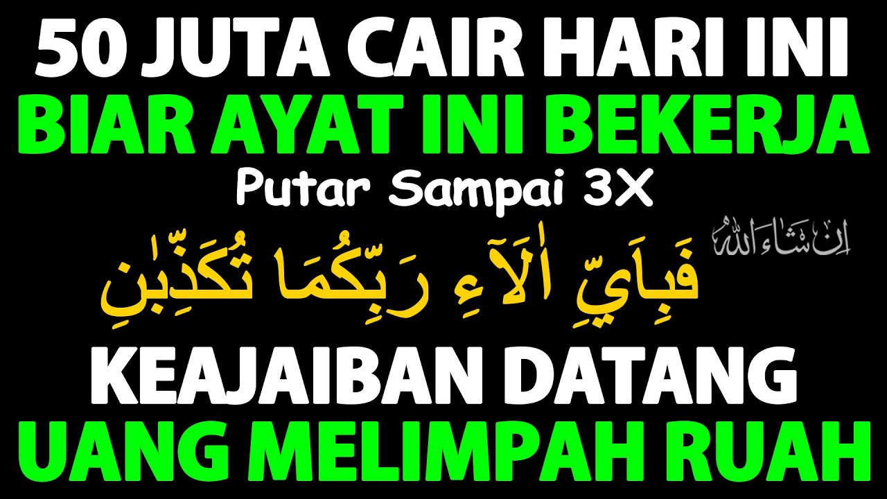Ayat Terkuat !!! Menjebol Pintu Rezeki, Cepat Mendatangkan Uang Tak Terduga – Doa Pengundang Uang