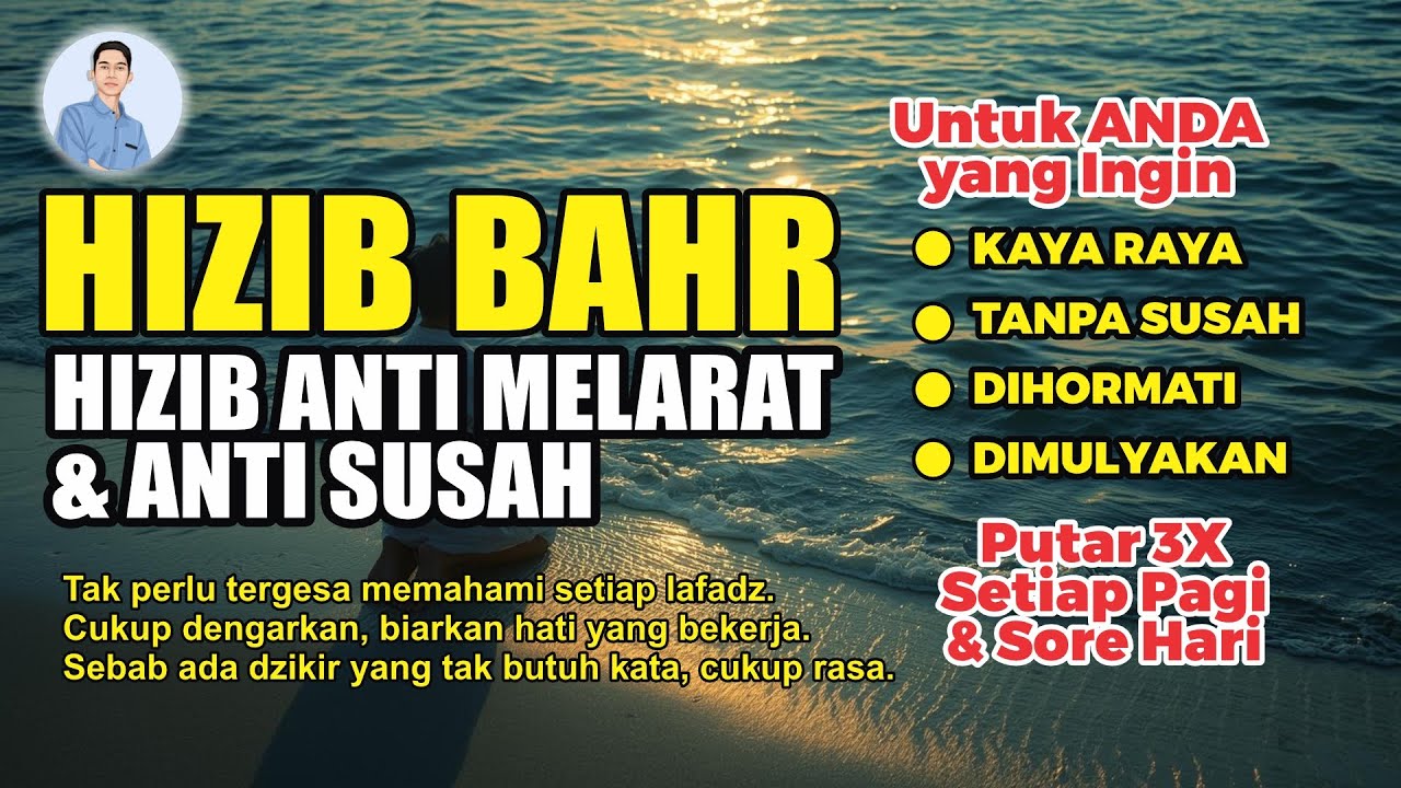 Bacaan Hizib Bahr Anti Melarat & Anti Susah, aku janji jika tidak ada efeknya saya akan puasa