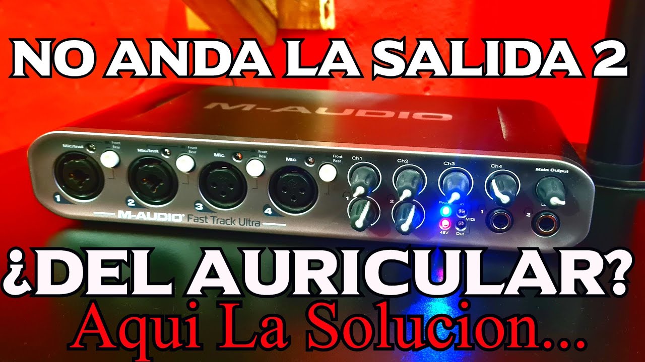 Configurar La Salida 2 de auricular M Audio Fast Track Ultra