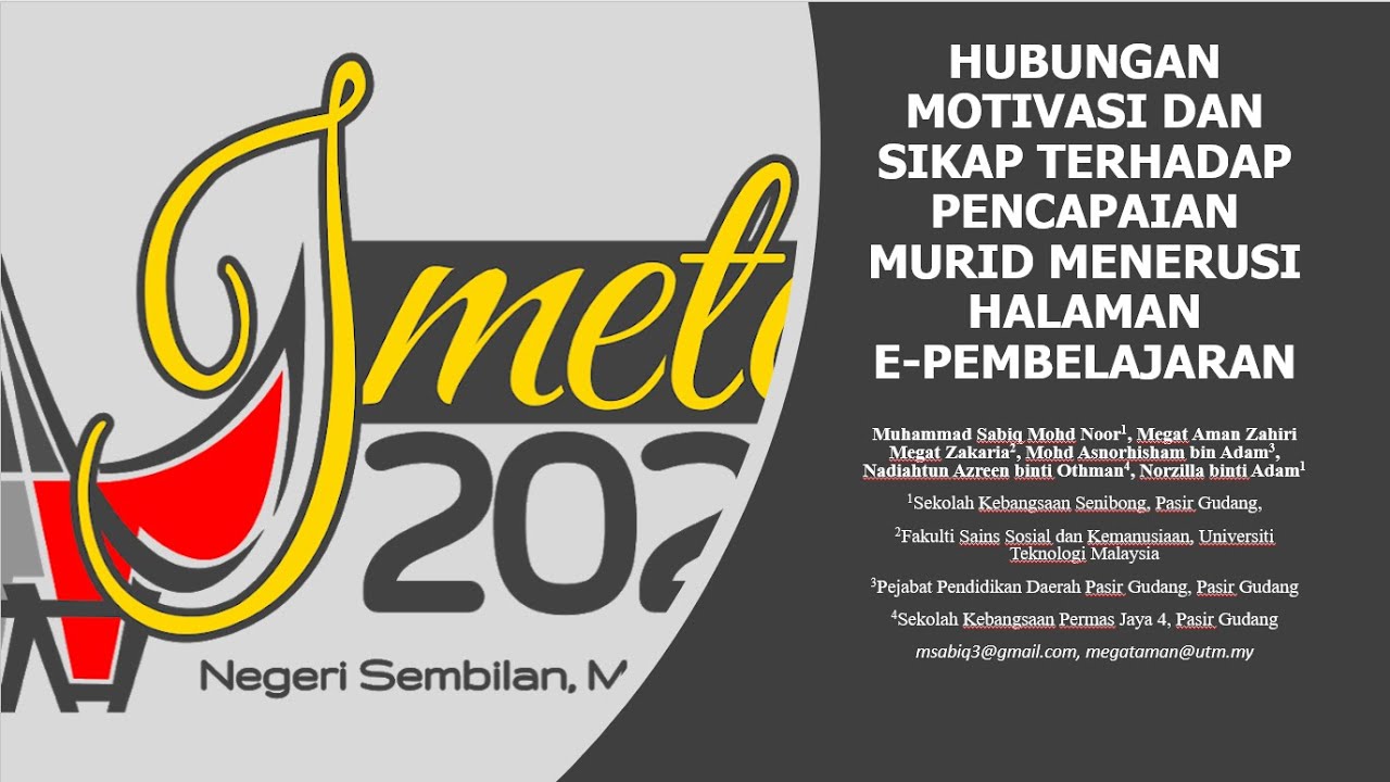 IMETC 2020: HUBUNGAN MOTIVASI DAN SIKAP TERHADAP PENCAPAIAN MURID MENERUSI HALAMAN E-PEMBELAJARAN