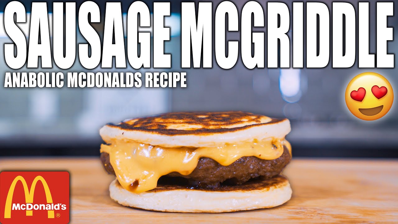 ANABOLIC SAUSAGE MCGRIDDLE | High Protein Anabolic McDonalds Recipe | Healthy Fast Food Copycat