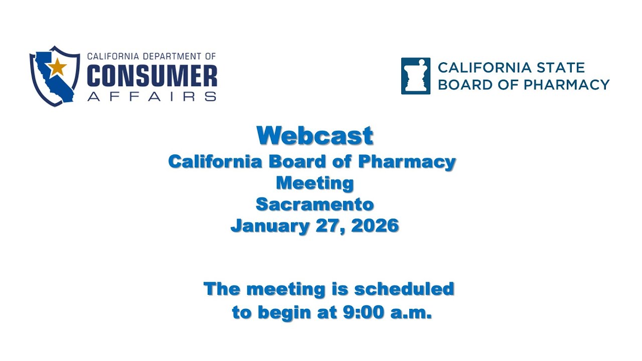 California State Board of Pharmacy Meeting - January 27, 2026