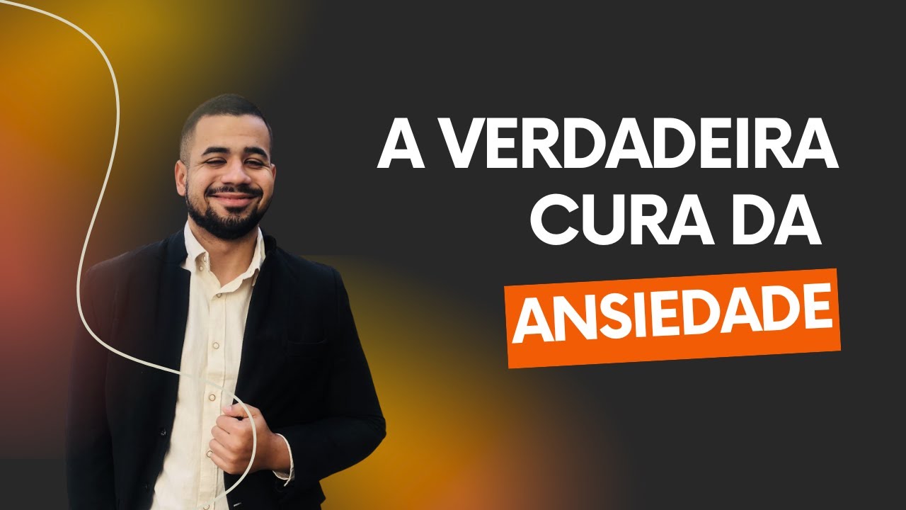 Se Você Vive Ansioso, Deus Quer Falar com Você Hoje