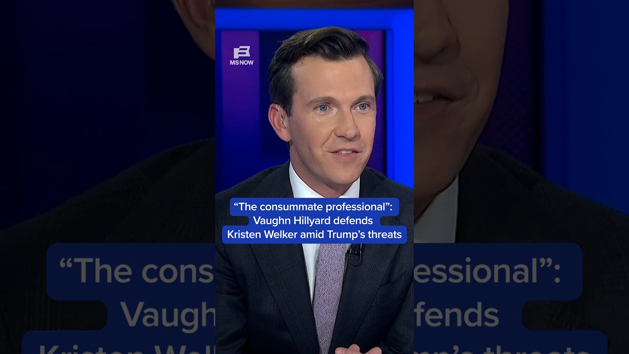 'The consummate professional': Vaughn Hillyard defends Kristen Welker amid Trump's threats