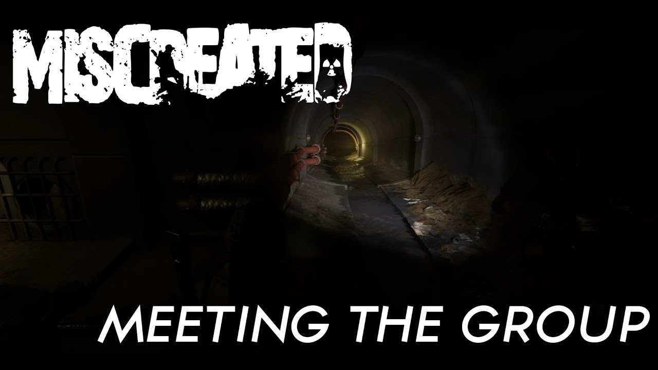 MISCREATED - Episode 1 - Meeting the Group