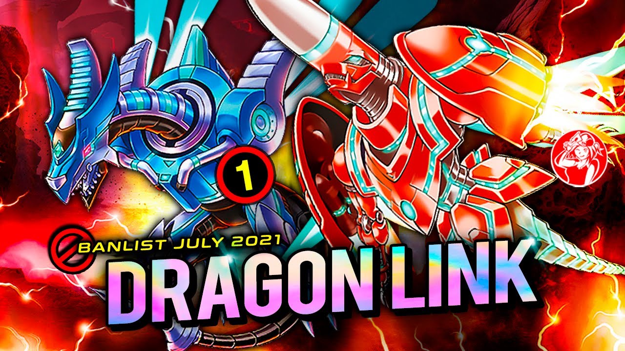 Deck DRAGON LINK + Análisis 📈 | POST BANLIST [JUNE 2021] 🚫