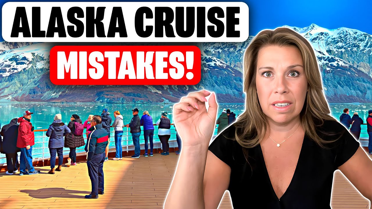 15 Alaska Cruise Mistakes First-Timers Always Make (And How to Avoid Them)