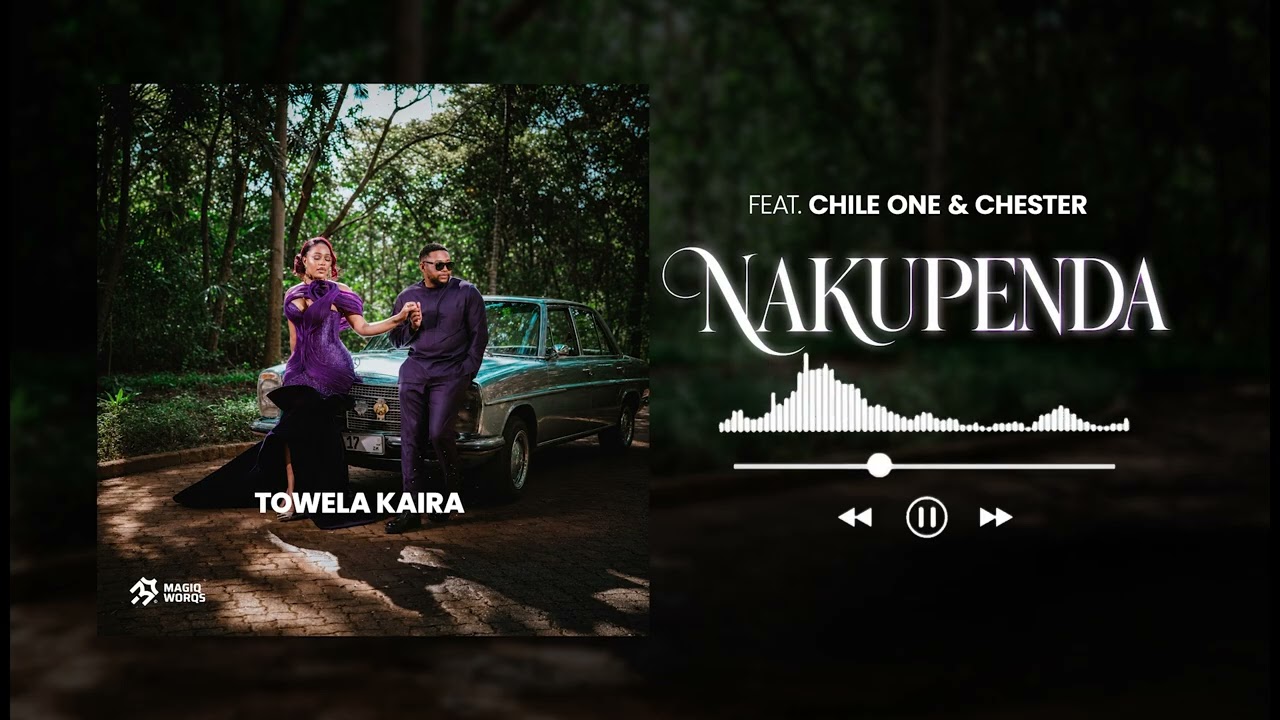 TOWELA KAIRA - NAKUPENDA (Official AUDIO)  ft CHILE ONE & CHESTER More Power