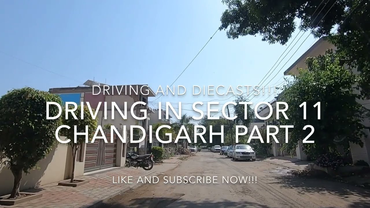 BIG BIG Villas, Driving in Chandigarh, Sector 11 Inner Roads - Part 2