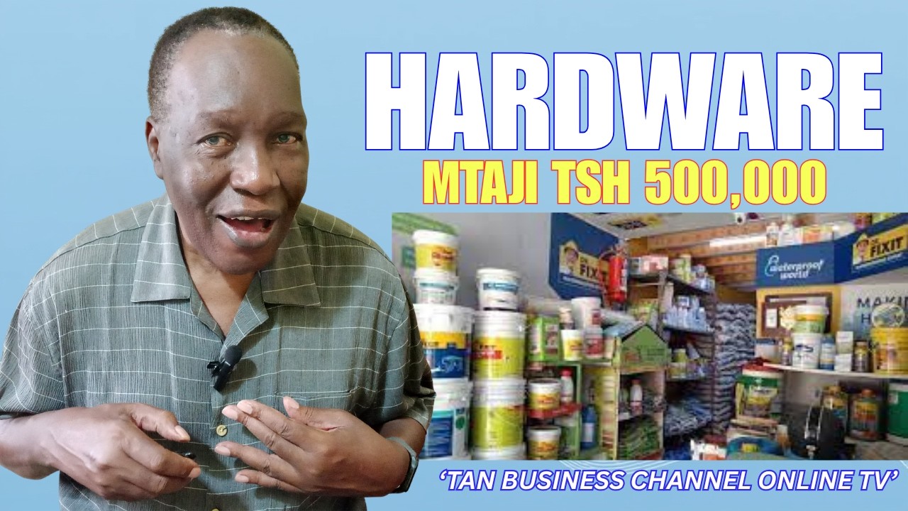 Biashara ya Hardware: Jifunze Kuanza na Laki 5 tu! #hardaware #mtajimdogo #biashara