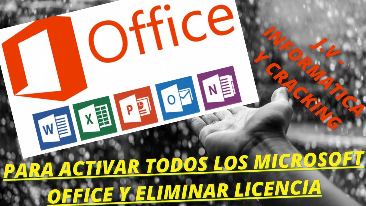 ACTIVACIÓN DE TODOS LOS MICROSOFT OFFICE Y ELIMINAR LA LICENCIA DE CUALQUIER MICROSOFT OFFICE