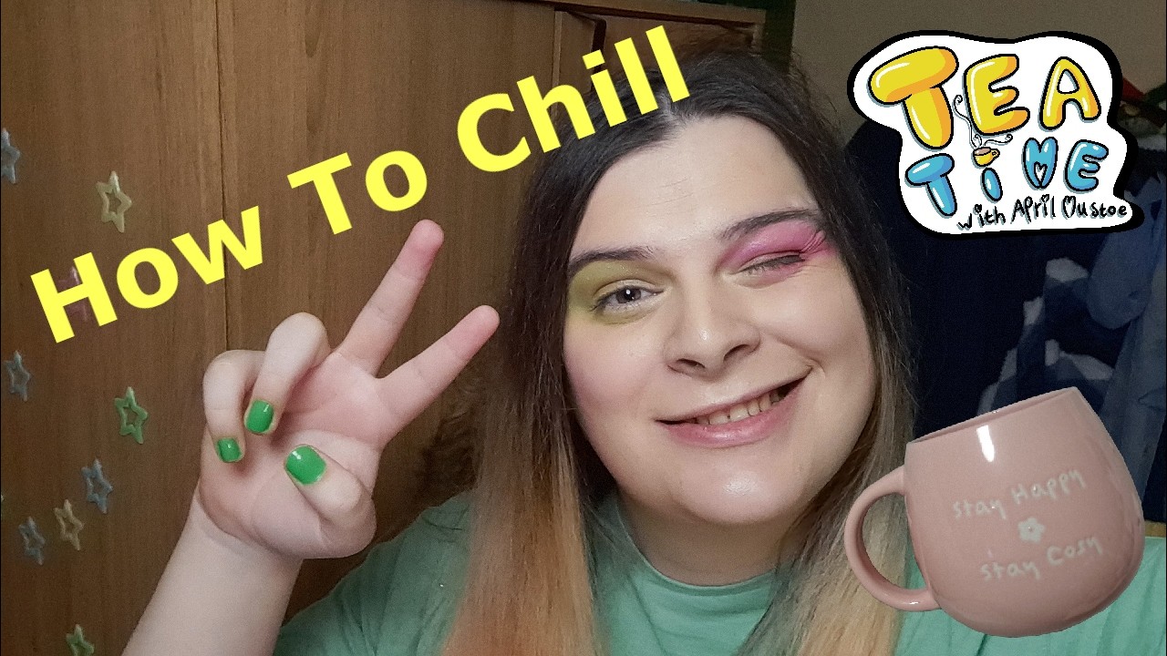 How To Get Chill Vibes