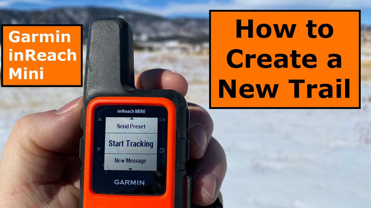 Garmin inReach Mini | How to Create a New Trail