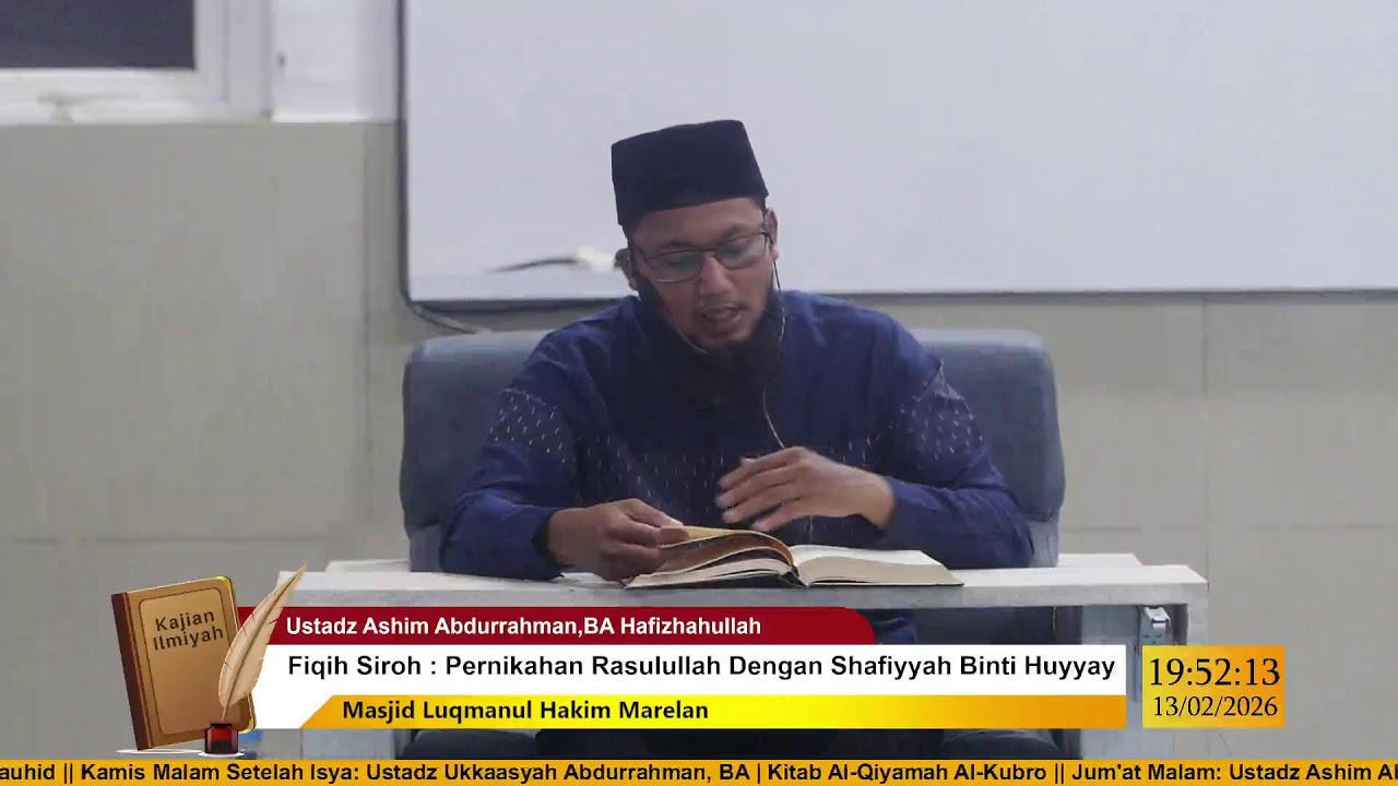[LIVE] Ustadz Ashim Abdurrahman, BA - Istri-istri Rasulullah ﷺ - Kajian Sirah