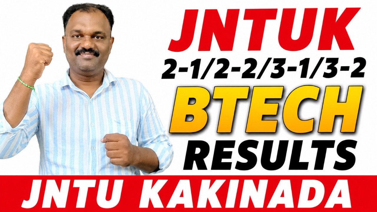JNTUK 2-1/2-2/3-1/3-2 BTECH RESULTS  #jntukakinada
