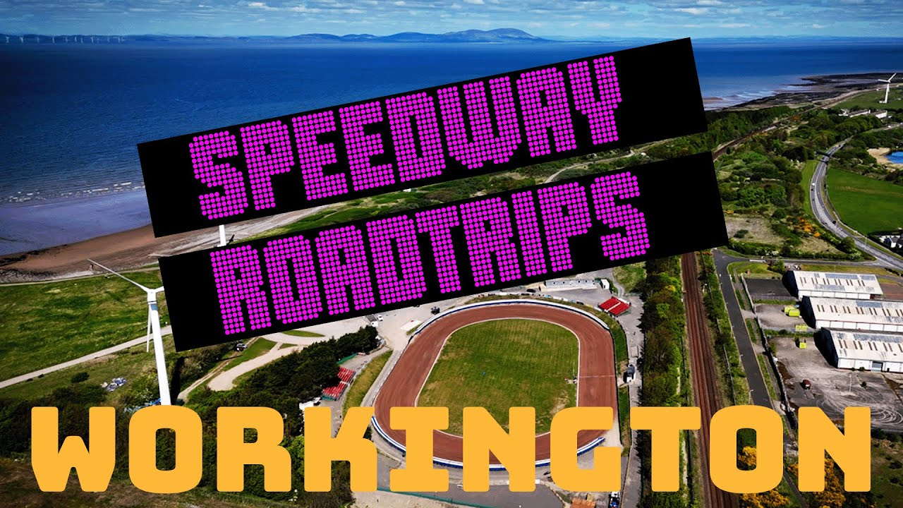 Speedway Roadtrips #7 - Workington Comets