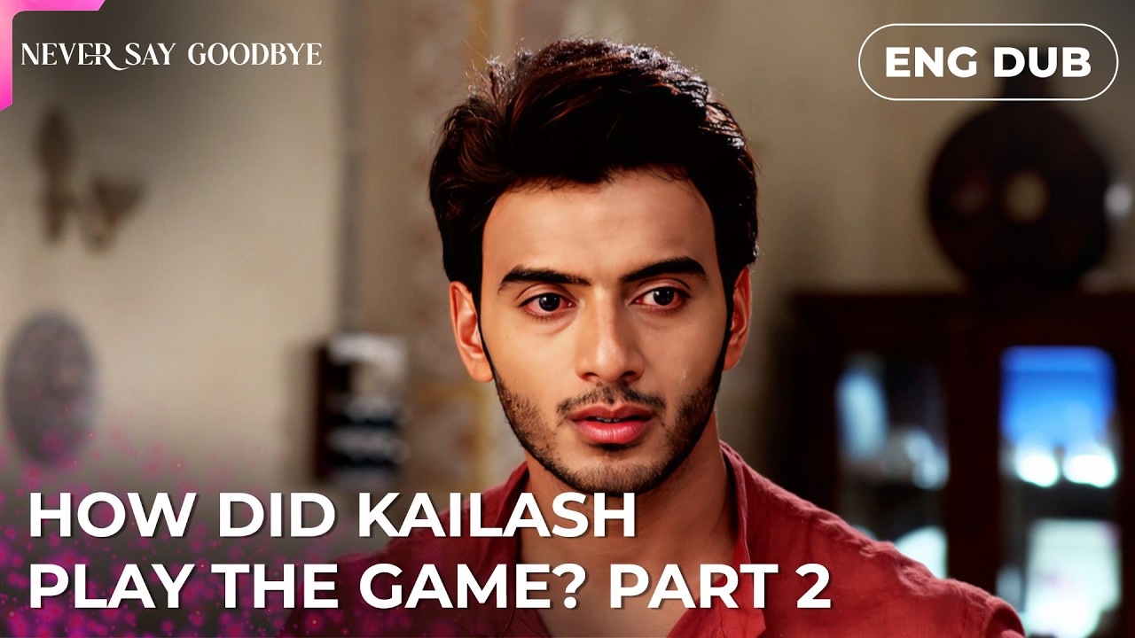 His One Sentence Silenced EveryoneNever Say Goodbye | Indian Drama | Dubbed in English #MEP30