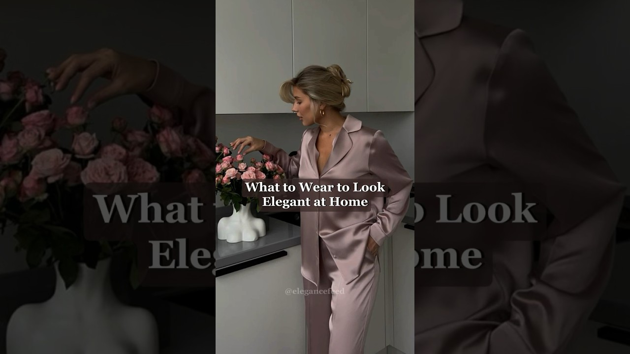 What to wear to look elegant at home | classy and comfy home outfit ideas