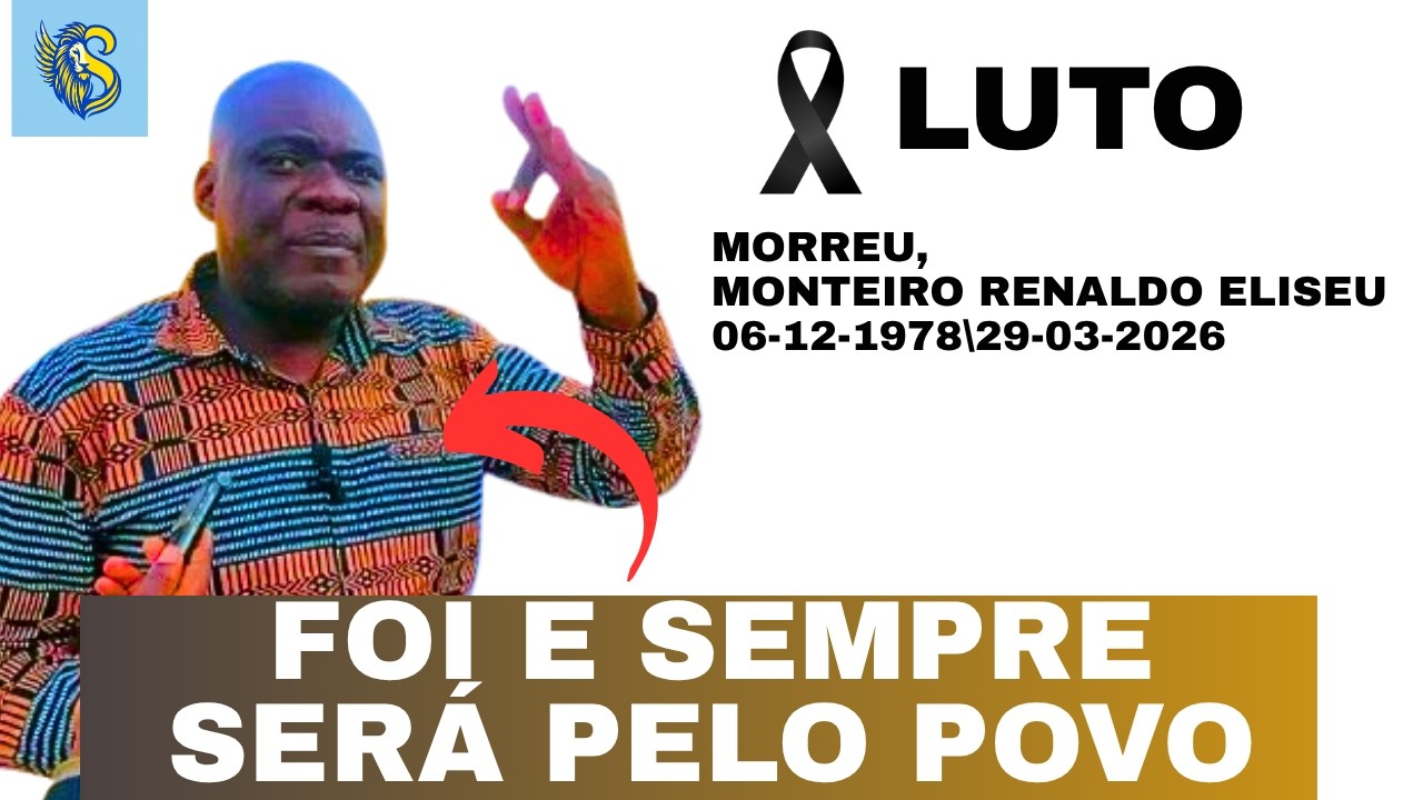 MORREU MONTEIRO ELISEU: O &Uacute;ltimo Grito do Deputado da UNITA em Defesa do Povo (2026)