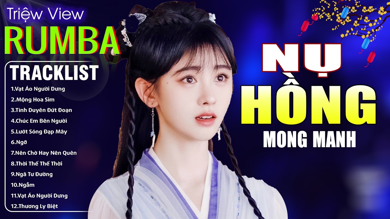 NỤ HỒNG MONG MANH , HỒNG TRẦN TÌNH CA - LK Nhạc Trẻ Hót TikTok 2026 - ALBUM RUMBA XUẤT SẮC NHẤT