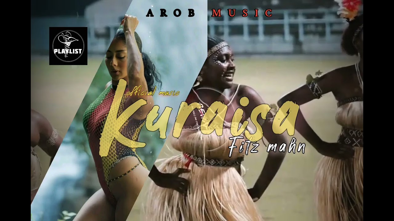 Kuraisa _fitz mahn [AROB/PNG MUSIC ]