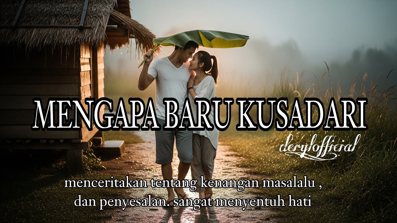 MENGAPA BARU KUSADARI - lagu slow rock melayu - Pop ballads paling menyentuh hati | deryl_official