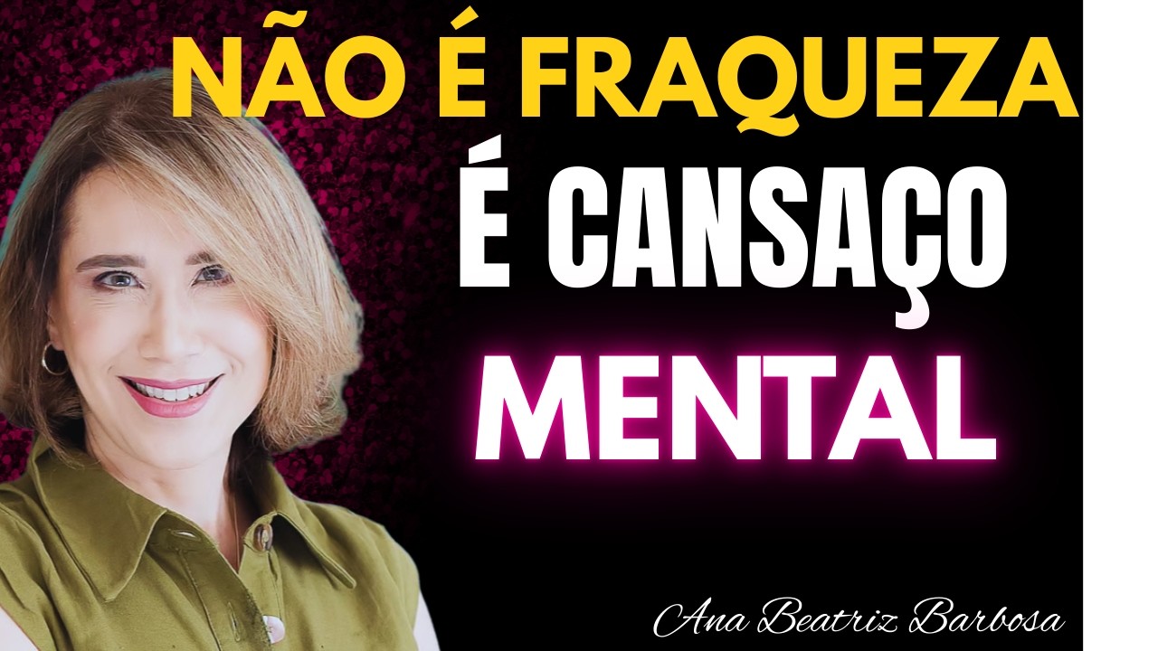 Adultos com TDAH Não São Fracos — Estão Exaustos | ANA BEATRIZ BARBOSA