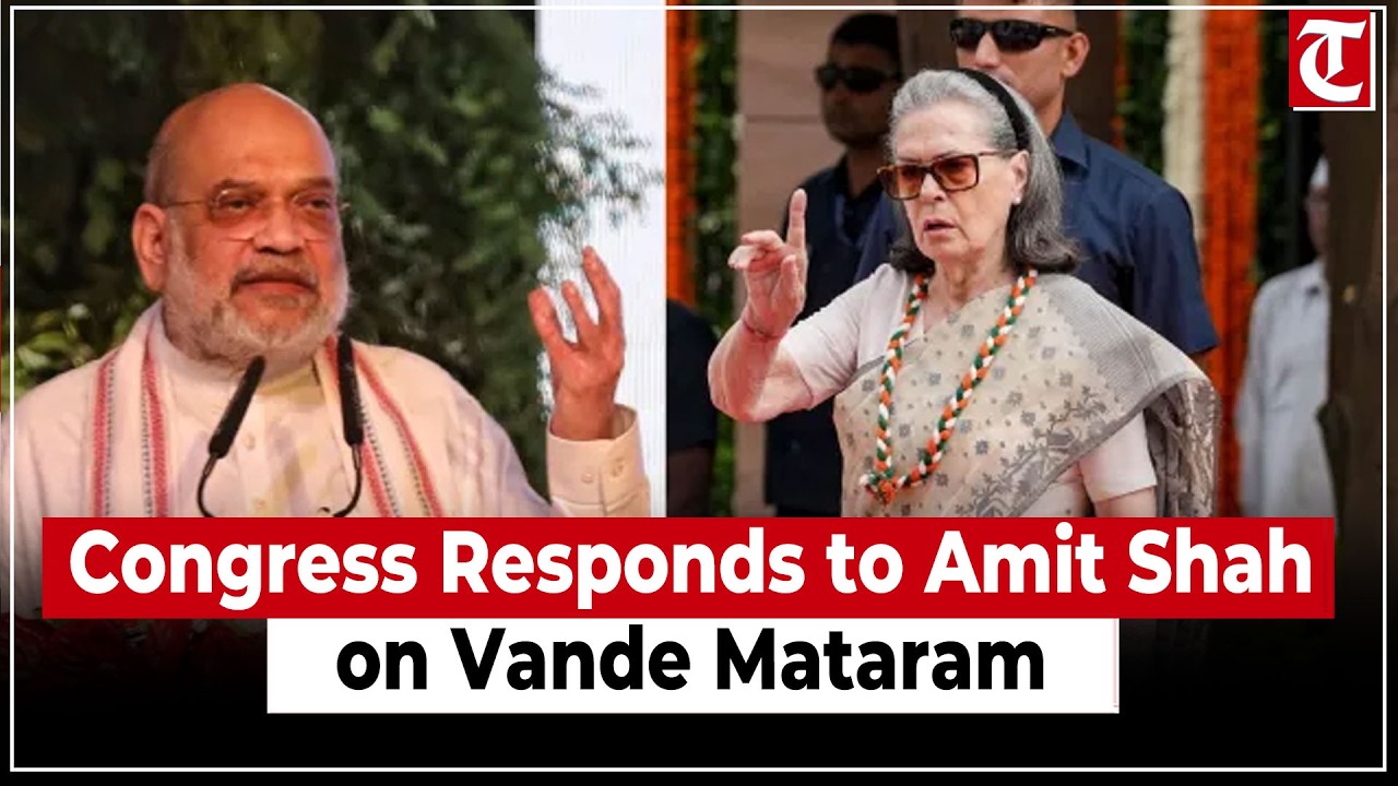 Congress Leaders Respond to Amit Shah&rsquo;s Remarks on CWC Resolution on Vande Mataram