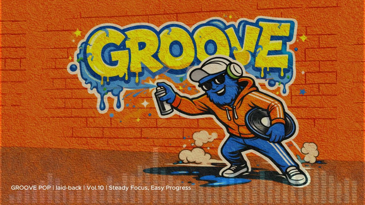 GROOVE POP  laid back  Vol 10  Steady Focus, Easy Progress