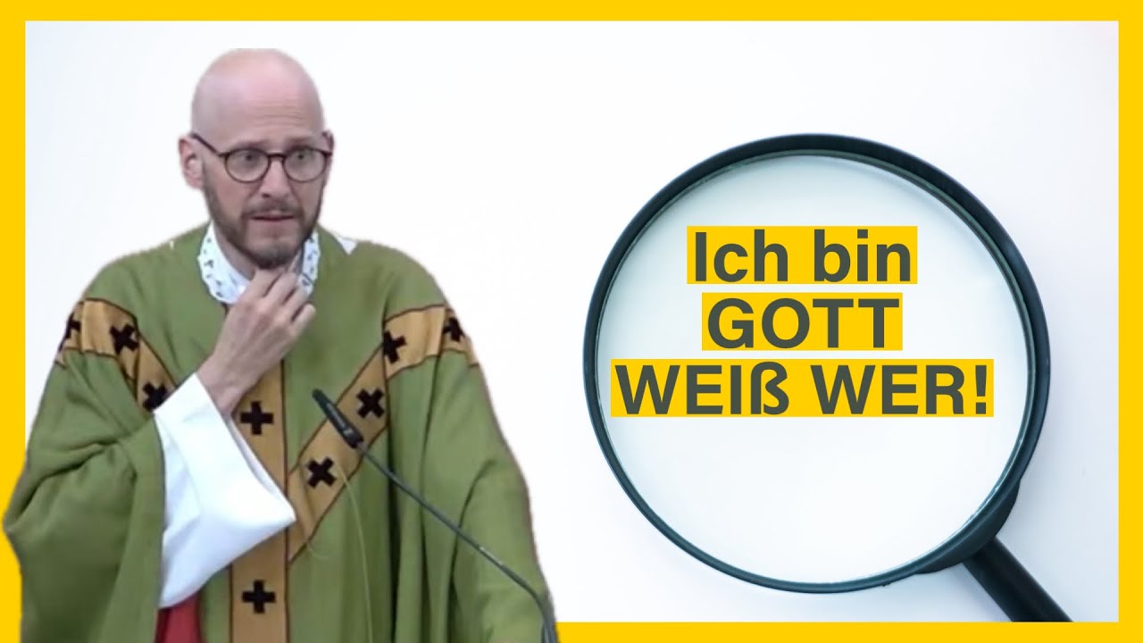 Ich bin - Gott weiß, wer! - K-TV Predigt vom 09.07.24 (Pater Kilian)