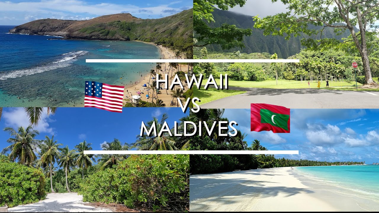 HAWAII VS. MALDÍV-SZIGETEK | ÖSSZEHASONLÍTÁS