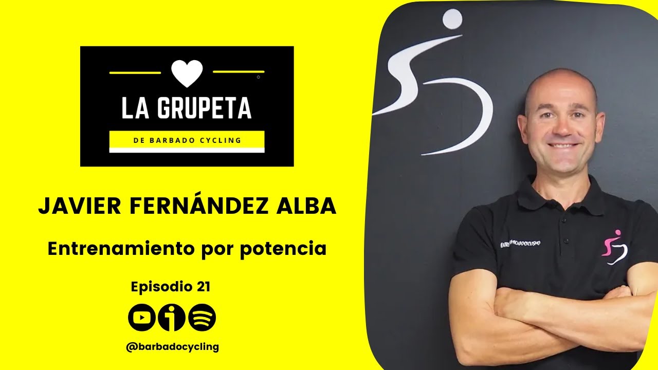 La Grupeta (21). Javier Fernández Alba // Entrenamiento por potencia