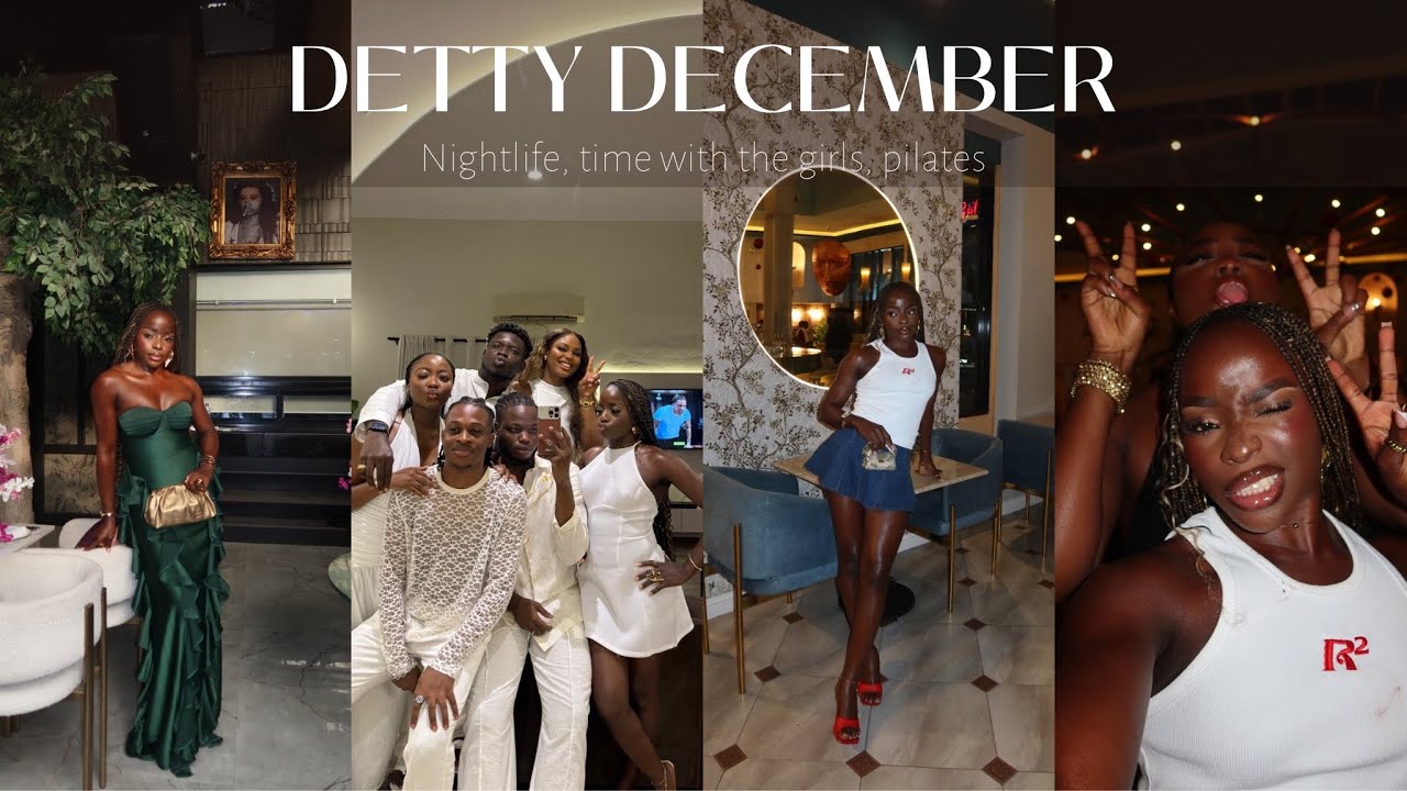 Lagos Living #54 | DETTY DECEMBER | NIGHTLIFE | PILATES | STYLE BRUNCH WITH CHI
