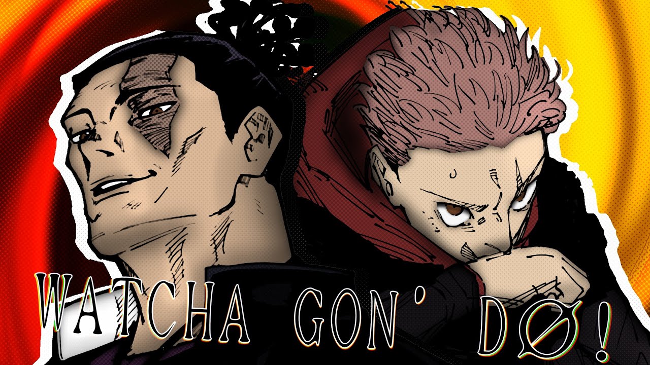 Whatcha Gon' Do?! || Todo and Itadori Rap (JJK)|| ft. @dbzking1946