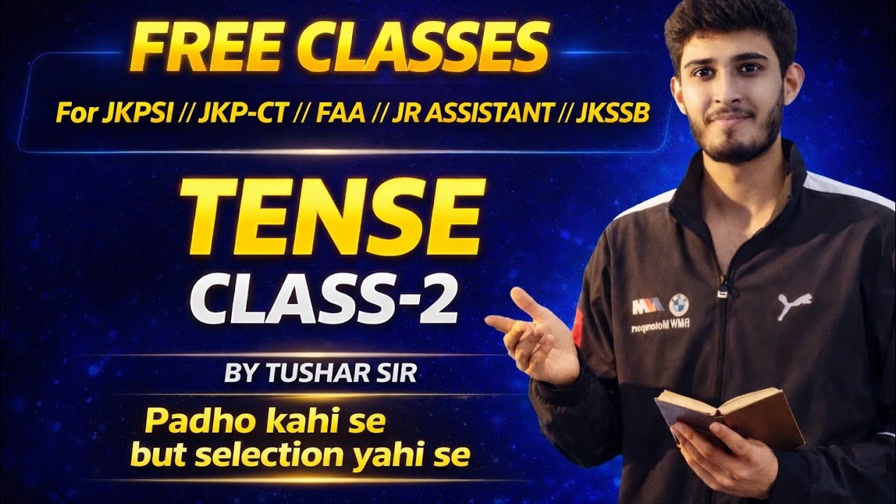 Tense class-//ENGLISH -09 #Tushar sir #JKSSB #jkssbexam #jkp #jkpsi #faa #jkssb#all exam covered 
