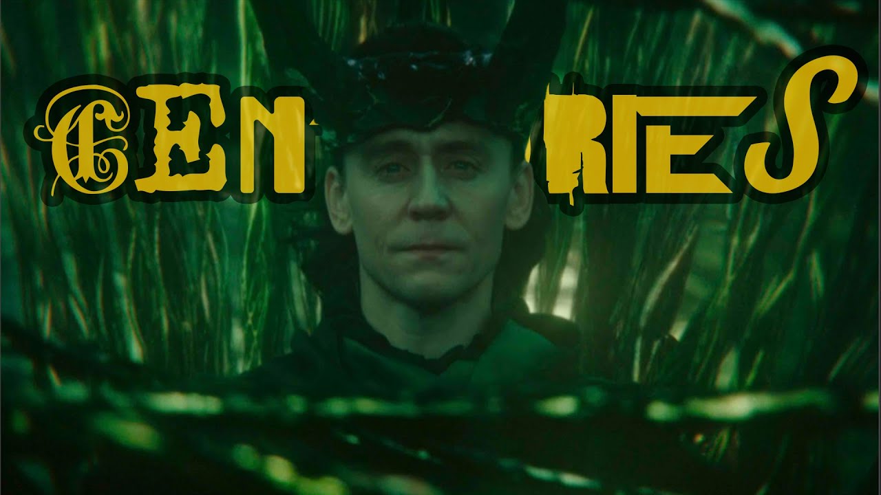[Loki Tribute] Centuries