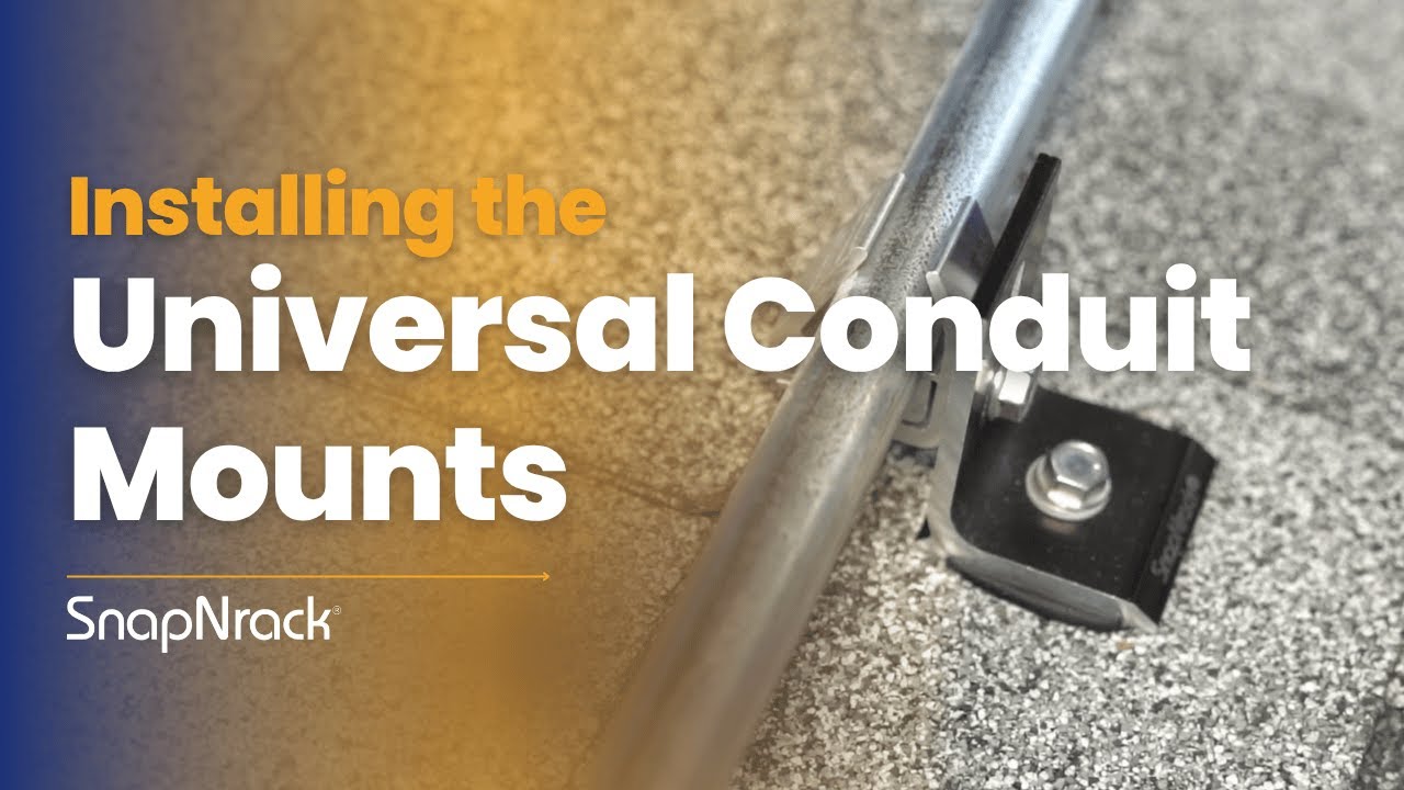 Installing SnapNrack Universal Conduit Mounts